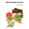 Myths and Legends of the Sioux