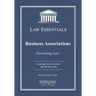 Business Associations, Law Essentials: Governing Law for Law School and Bar Exam Prep