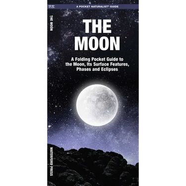 Moon: A Folding Pocket Guide to the Moon, Its Surface Features, Phases and Eclipses