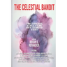 The Celestial Bandit: Tribute to Isidore Ducasse, the Comte de Lautréamont