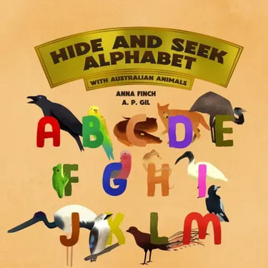 Hide and Seek Alphabet: With Australian Animals