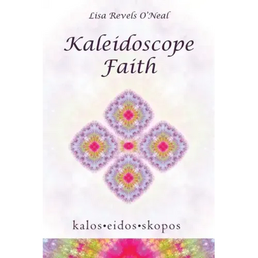 Kaleidoscope Faith