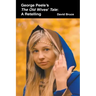 George Peele's The Old Wives' Tale: A Retelling