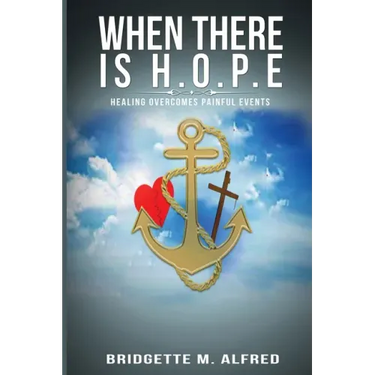 When There is H.O.P.E: Healing Overcomes Painful Events