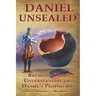 Daniel Unsealed