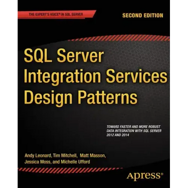 SQL Server Integration Services Design Patterns