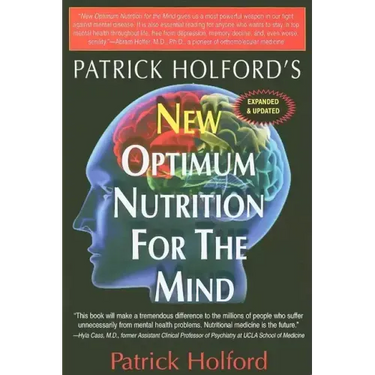 New Optimum Nutrition for the Mind