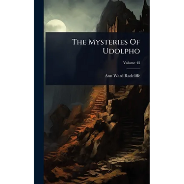 The Mysteries Of Udolpho