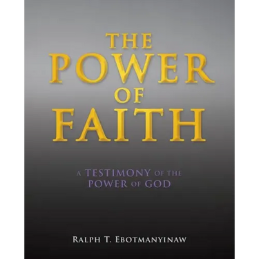 The Power of Faith