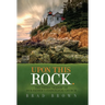 Upon This Rock.: The Third "Season" of Our Father's Evangelical Church