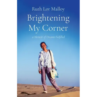 Brightening My Corner: A Memoir of Dreams Fulfilled