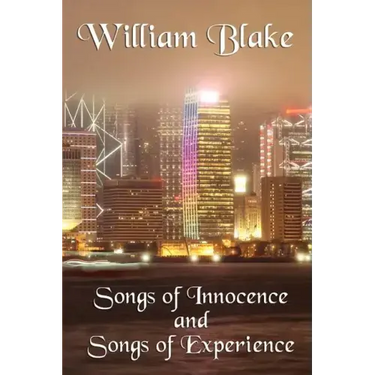 Songs of Innocence and Songs of Experience