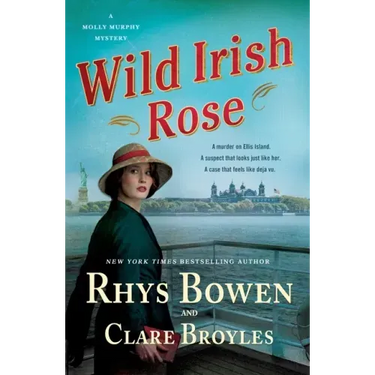 Wild Irish Rose: A Molly Murphy Mystery