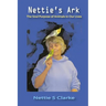 Nettie's Ark: The Soul Purpose of Animals in Our Life