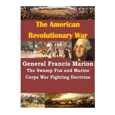 General Francis Marion The Swamp Fox and Marine Corps War Fighting Doctrine