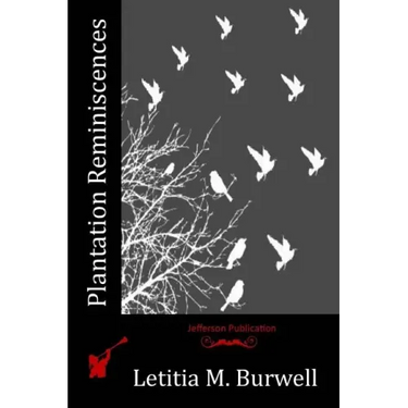 Plantation Reminiscences