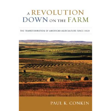 A Revolution Down on the Farm: The Transformation of American Agriculture Since 1929