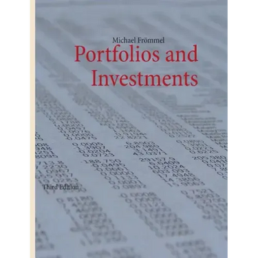 Portfolios and Investments: Third Edition