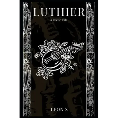 Luthier: A Poetic Tale