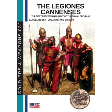 The legiones Cannenses: The first professional army of the Roman republic