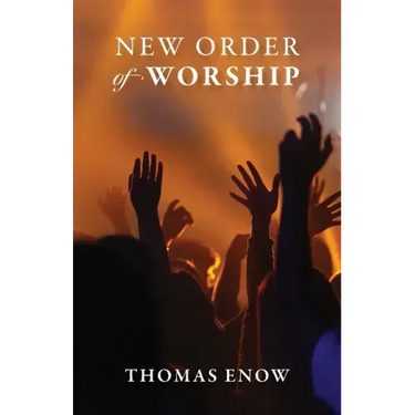 New Order of Worship