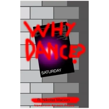 Why Dance?