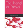 The hand of Denial