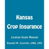 Kansas Crop Insurance: License Exam Manual