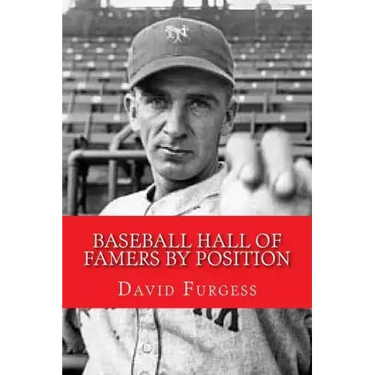 Baseball Hall Of Famers By Position