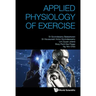 Applied Physiology of Exercise