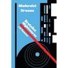Modernist Dreams Brutalist Nightmares