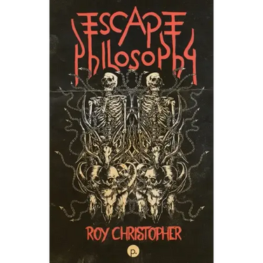 Escape Philosophy: Journeys beyond the Human Body