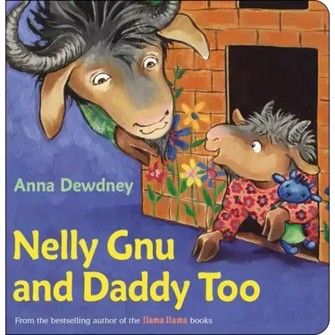 Nelly Gnu and Daddy Too