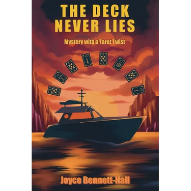 The Deck Never Lies: A Mystery with a Tarot Twist