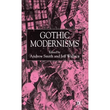 Gothic Modernisms