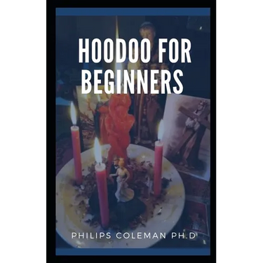 Hoodoo for Beginners: A Guide to Hoodoo Folk Magic