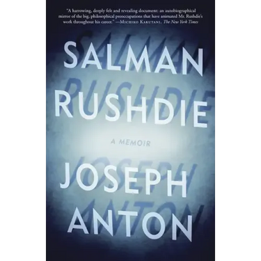 Joseph Anton: A Memoir