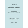 The Life of Johannes Brahms. Second edition, revised. (Volumes 1 and 2 in one book). (First published 1948).