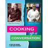 Cooking Up a Conversation: World Renowned and Trending