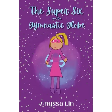 The Super Six and the Gymnastic Globe