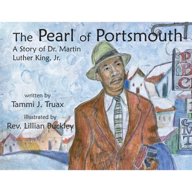The Pearl of Portsmouth: A Story of Dr. Martin Luther King, Jr.