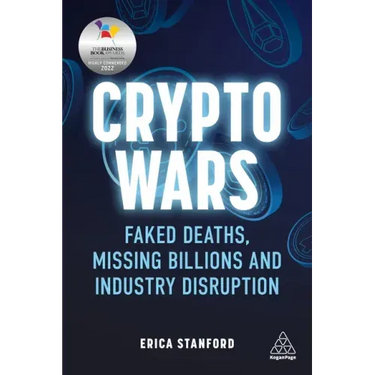 Crypto Wars: Faked Deaths, Missing Billions and Industry Disruption