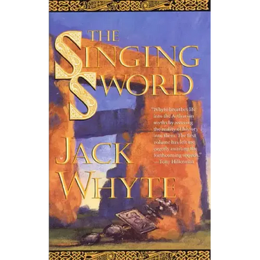 The Singing Sword: The Dream of Eagles, Volume 2