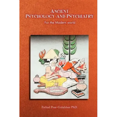 Ancient Psychology and Psychiatry: For the Modern World
