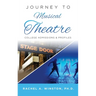 Journey to Musical Theatre: College Admissions & Profiles