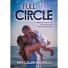 Full Circle: A memoir of leaning in too far and the journey back