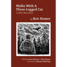 Walks With A Three-Legged Cat & Other Observations