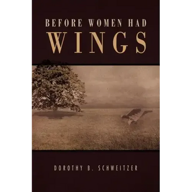 Before Women Had Wings