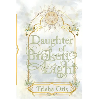 Daughter of Broken Light
