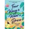 Four Ways to Wear a Dress